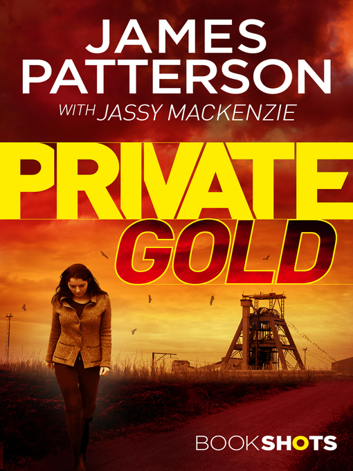 Title details for Private Gold by James Patterson - Available